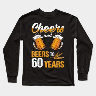 Cheers And Beers To My 60 1959 60th Birthday Long Sleeve T-Shirt